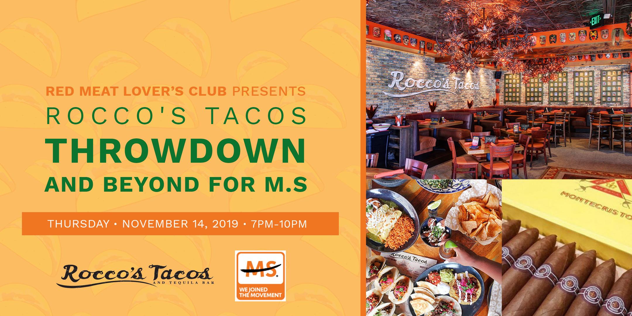 Red Meat Lover’s Club Presents Rocco’s Tacos Throwdown and Beyond For M.S